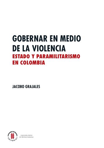 Violencia y habitus: Paramilitarismo en Colombia (Filosofía Política y del Derecho)