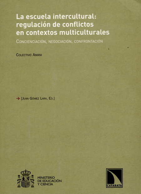 Escuela intercultural regulacion de conflictos en contextos multiculturales, la