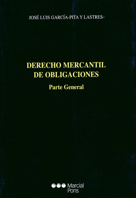 Derecho mercantil de obligaciones. parte general