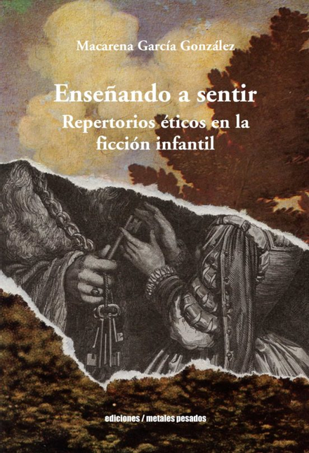 Enseñando a sentir repertorios eticos en la ficcion infantil