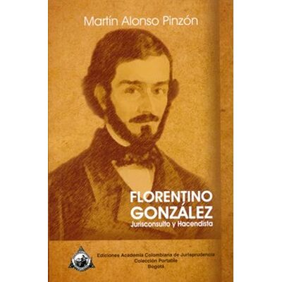 Florentino González....