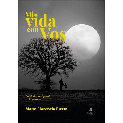 Mi vida con vos