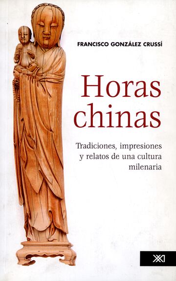 Horas chinas. Tradiciones,...