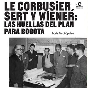 Le Corbusier, Sert y Wiener