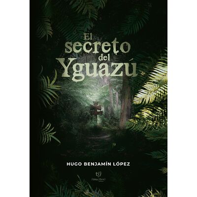 El Secreto del Yguazú