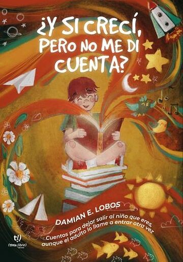 ¿Y si crecí, pero no me di...