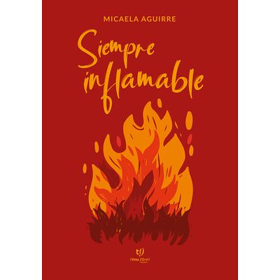 Siempre inflamable