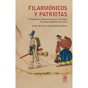 Filarmónicos y patriotas