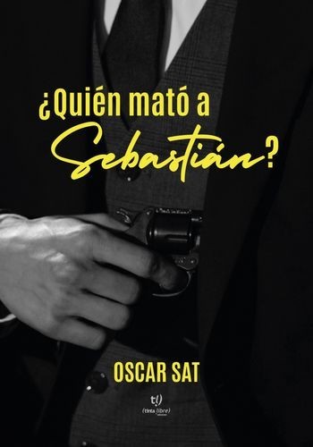 ¿Quién mató a Sebastián?