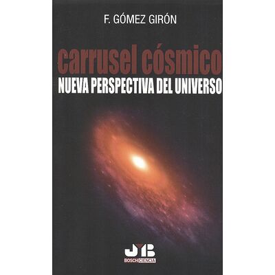 Carrusel cósmico. Nueva...