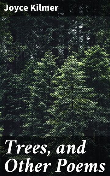 Trees, and Other Poems