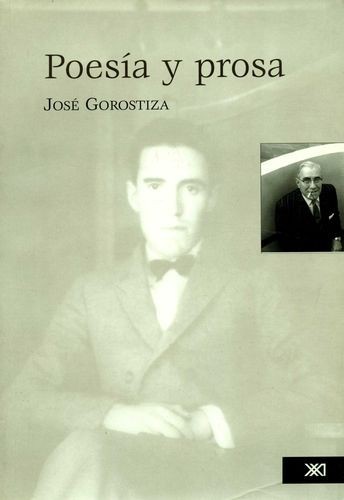 Poesía y prosa. José Gorostiza