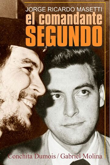 Jorge Ricardo Masetti. El...