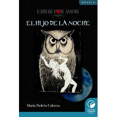 Errar por Amor. Hijo de la...