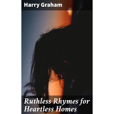Ruthless Rhymes for...