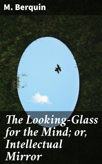 The Looking-Glass for the...