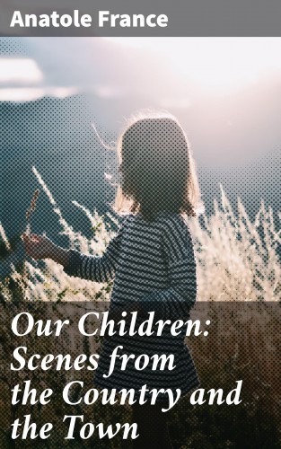 Our Children: Scenes from...