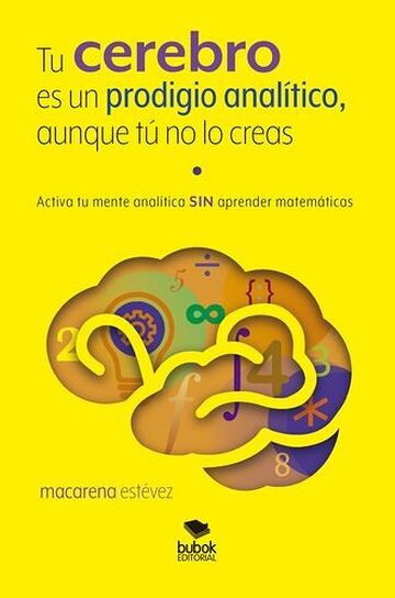 Tu cerebro es un prodigio...