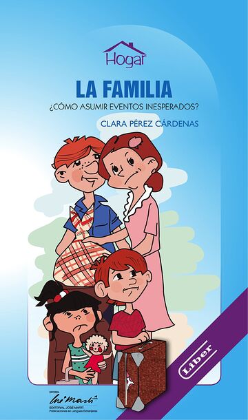 La familia. ¿Cómo asumir...