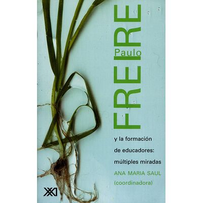 Freire Paulo y la formación...