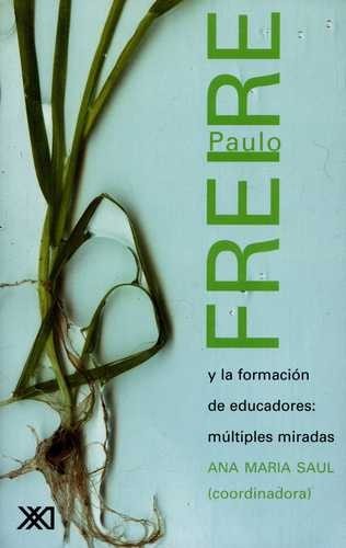 Freire Paulo y la formación...