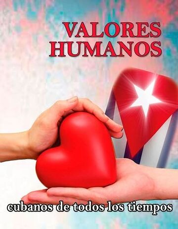 Valores humanos. Cubanos de...