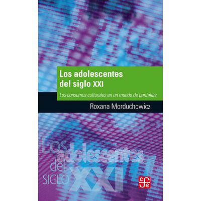Los adolescentes del siglo XXI