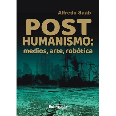 Posthumanismo: medios,...