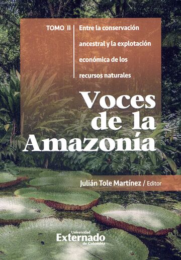 Voces de la Amazonía. Tomo...