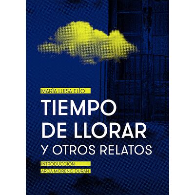 Tiempo de llorar y otros...
