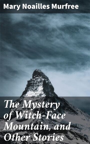 The Mystery of Witch-Face...