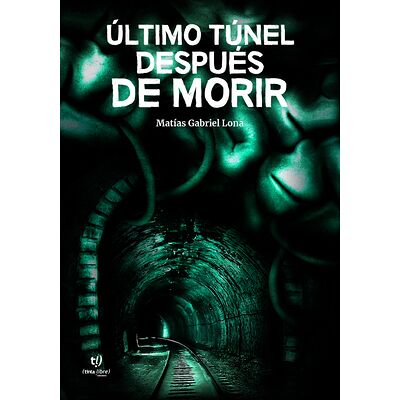 Último túnel después de morir