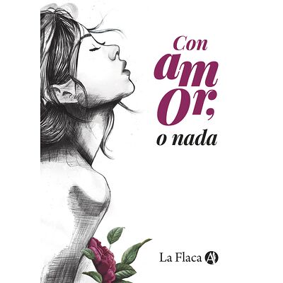 Con amor, o nada