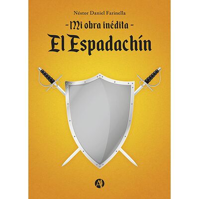 Mi obra inédita, "El...