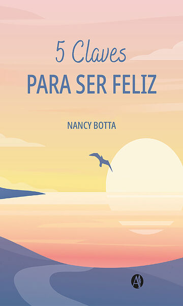 5 Claves para ser feliz