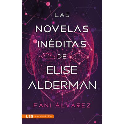 Las novelas inéditas de...