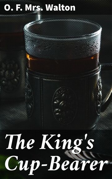 The King's Cup-Bearer