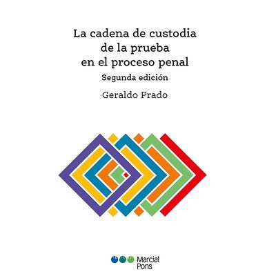 La cadena de custodia de la...