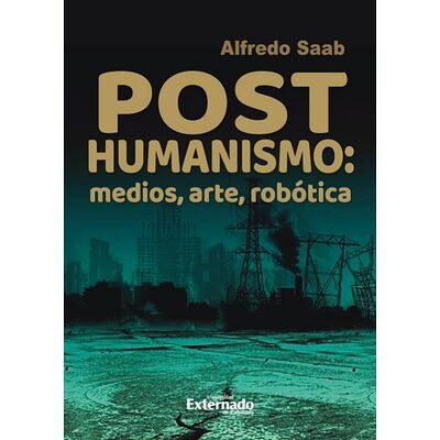Posthumanismo, medios,...