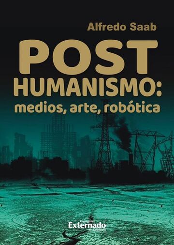 Posthumanismo, medios,...