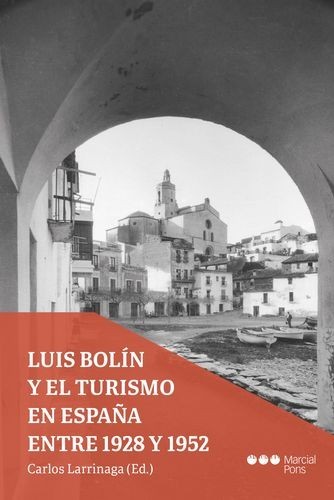 Luis Bolín y el turismo en...