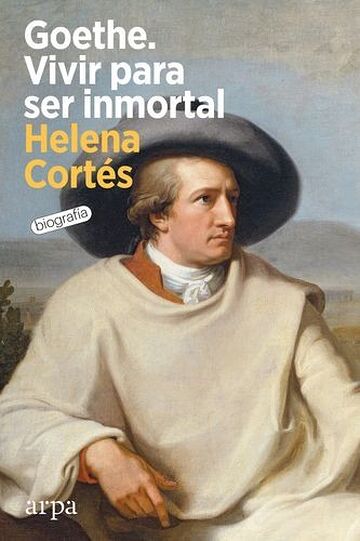 Goethe. Vivir para ser...