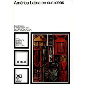 América Latina en sus ideas