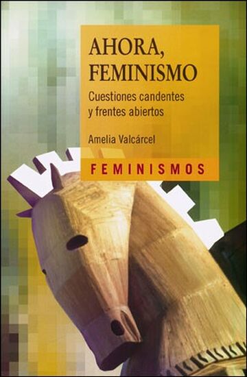 Ahora, feminismo....
