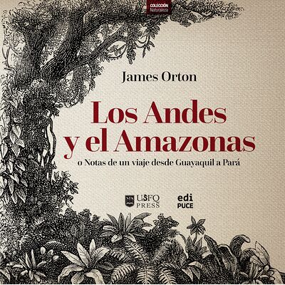 Los Andes y el Amazonas o...