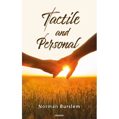 Tactile and Personal