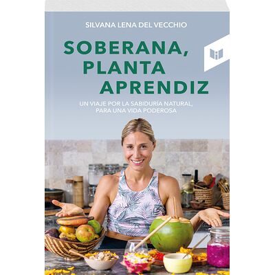 Soberana, planta aprendiz