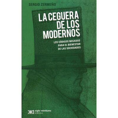 La ceguera de los modernos
