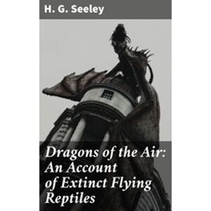 Dragons of the Air: An...