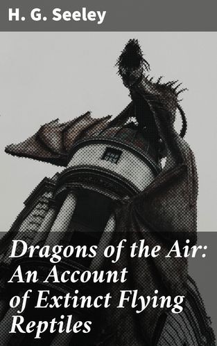 Dragons of the Air: An...